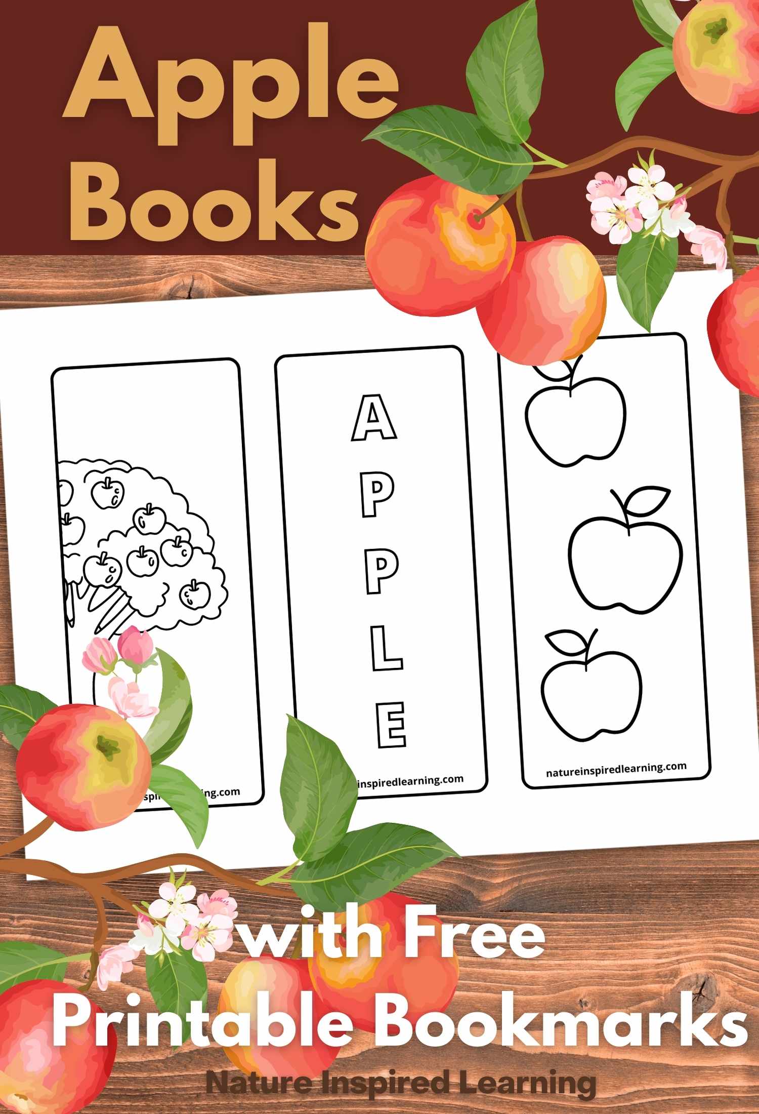 printable black and white apple bookmarks on a wooden background with apple books across the top over a dark red background with apples on a branch with pink blooms. Additional apples on branches with pink blooms across the bottom with text overlay.