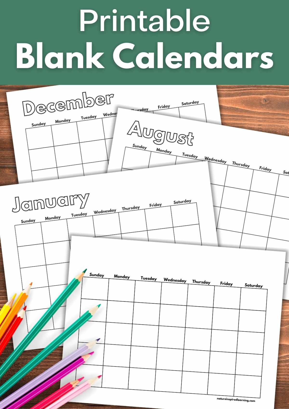 four blank calendar templates overlapping on a wooden background with different colored pencils bottom left and text overlay across the top over green background